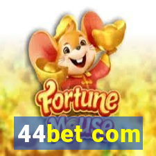 44bet com